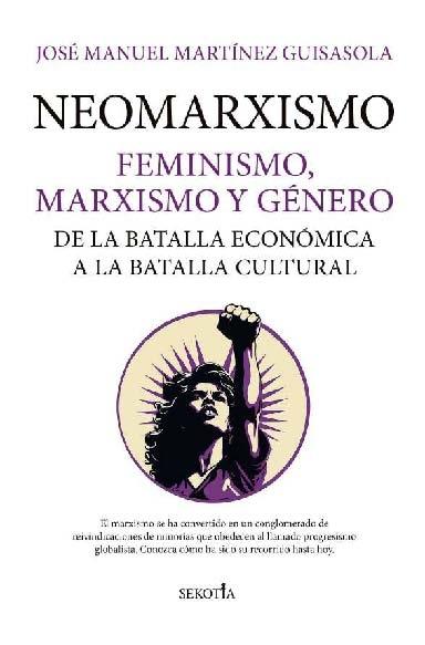 Neomarxismo Feminismo marxismo y género de la batalla económica a la