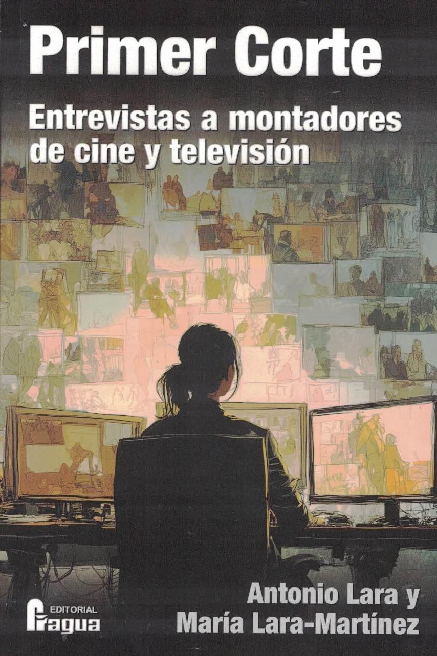 Primer Corte. Entrevistas a montadores de cine y televisión.PDF