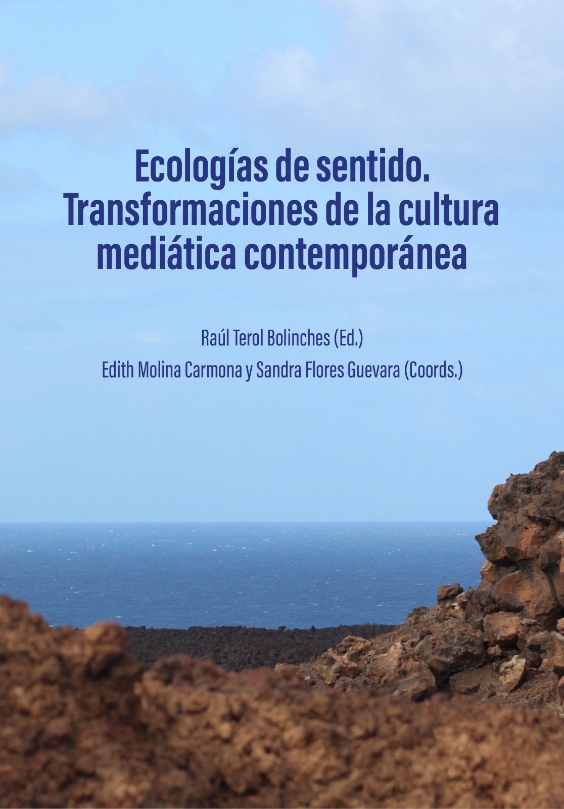 Ecologías de sentido. Transformaciones de la cultura mediática contemporánea. (pdf)